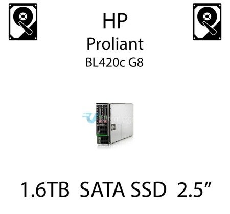 1.6TB 2.5" dedykowany dysk serwerowy SATA do serwera HP ProLiant BL420c G8, SSD Enterprise  - 804605-B21 (REF)