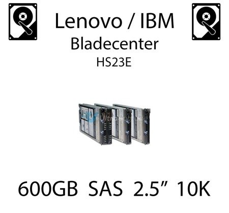 600GB 2.5" dedykowany dysk serwerowy SAS do serwera Lenovo / IBM Bladecenter HS23E, HDD Enterprise 10k - 49Y2003